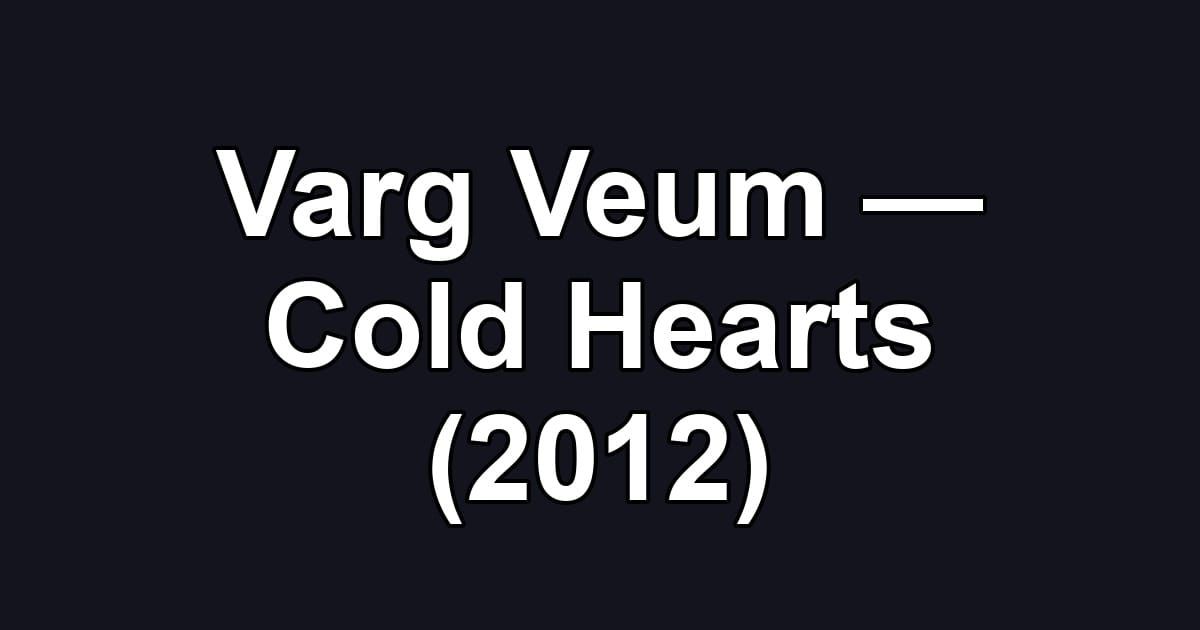 Varg Veum — Cold Hearts (2012)