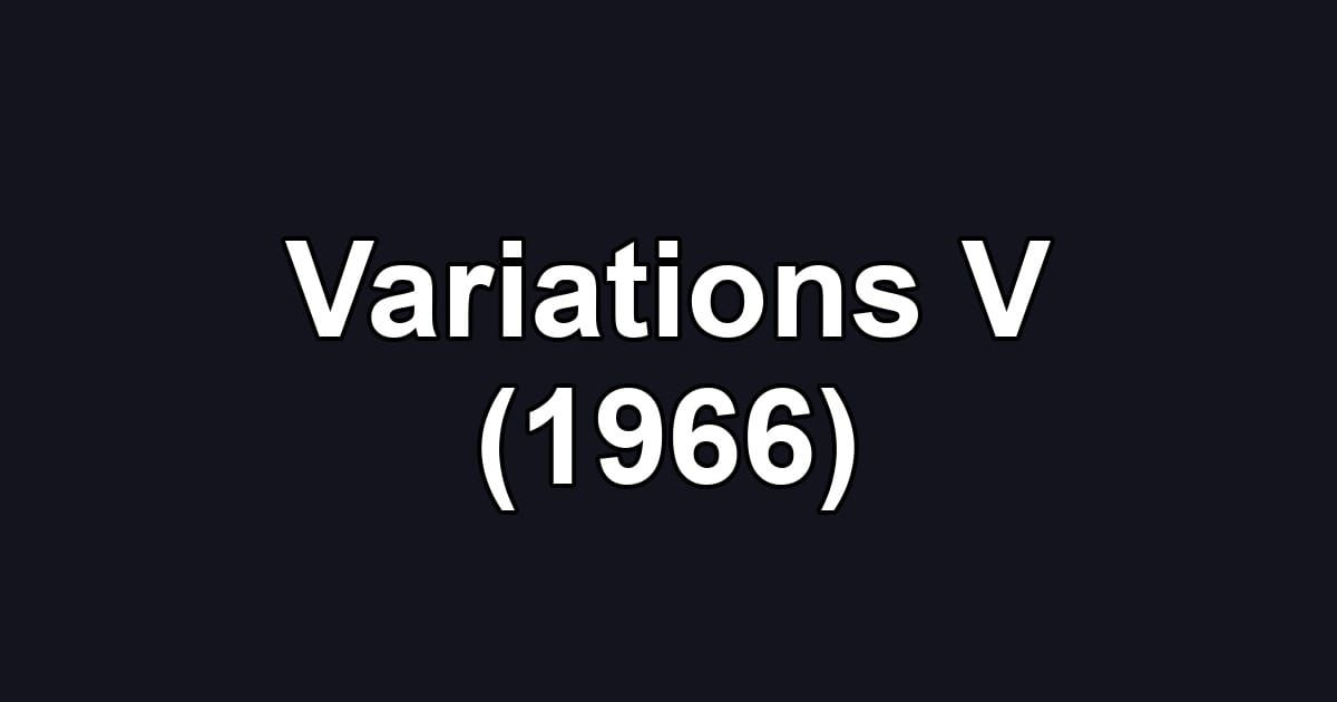 Variations V (1966)