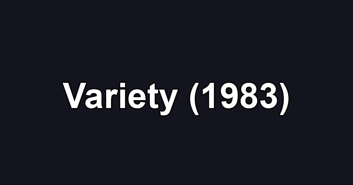 Variety (1983)