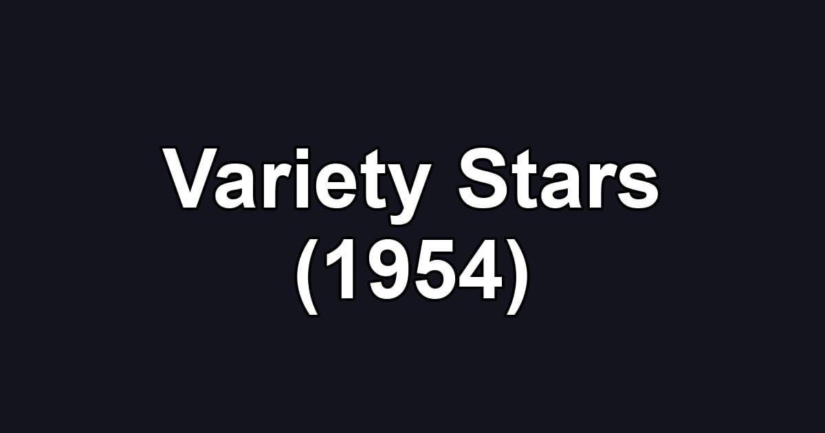 Variety Stars (1954)