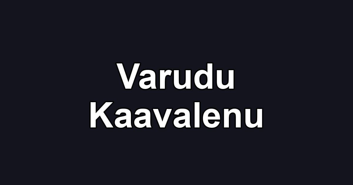 Varudu Kaavalenu