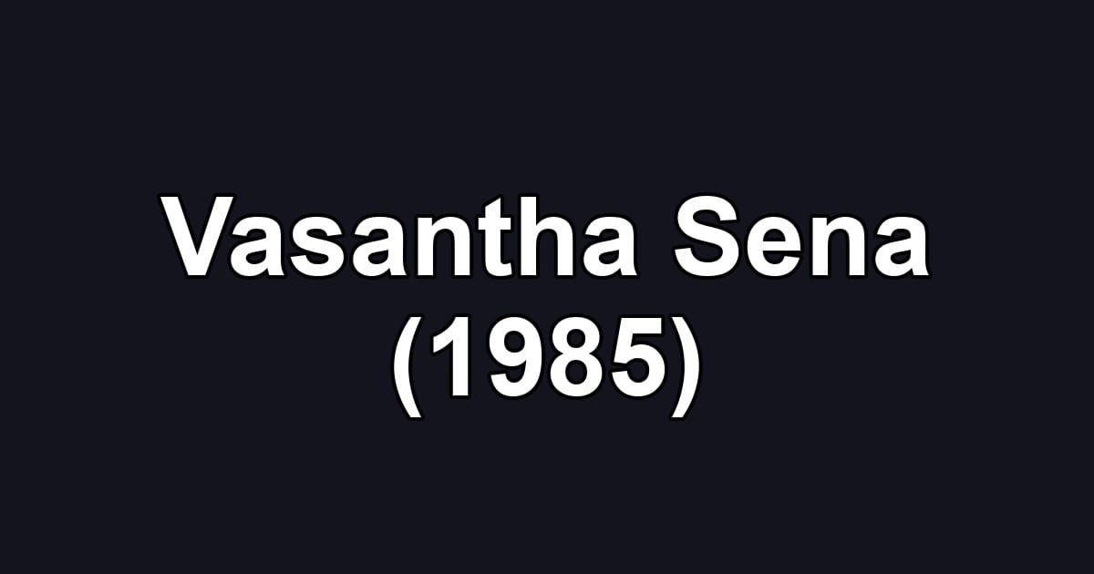 Vasantha Sena (1985)