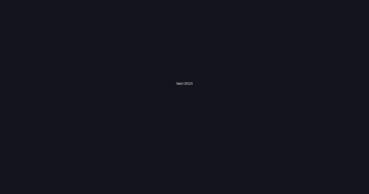Vasil (2022)