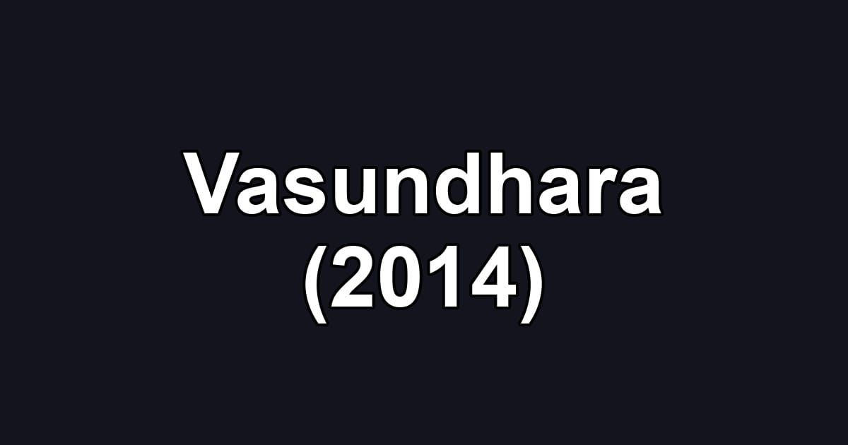 Vasundhara (2014)