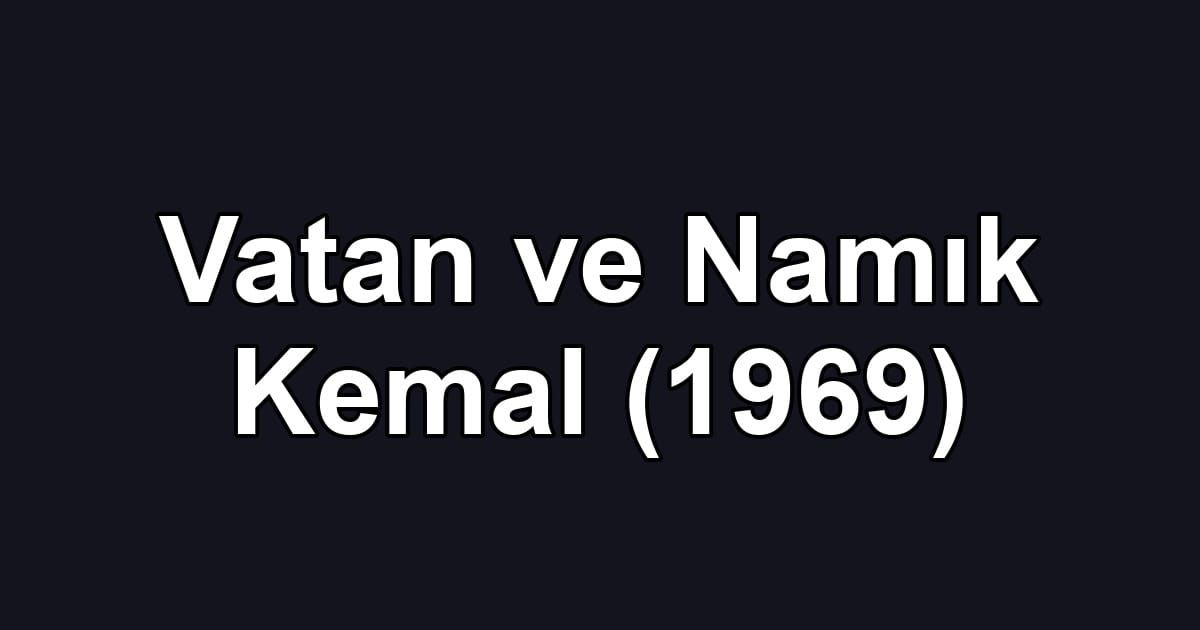 Vatan ve Namık Kemal (1969)