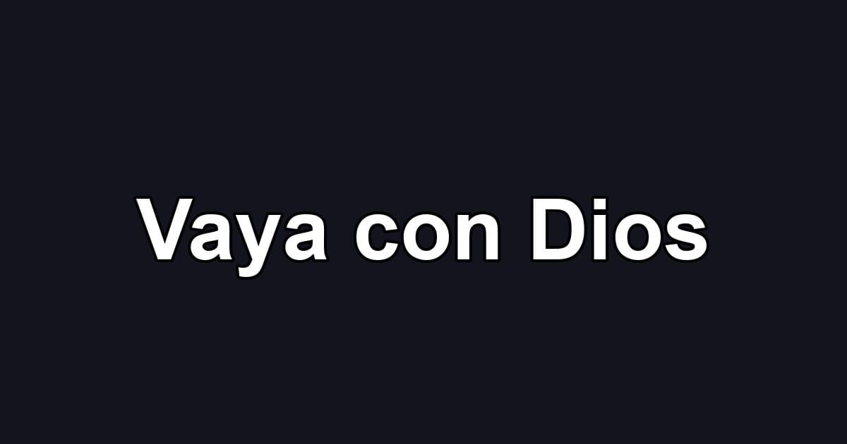 Vaya con Dios