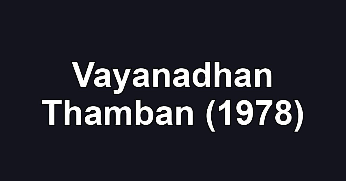 Vayanadhan Thamban (1978)