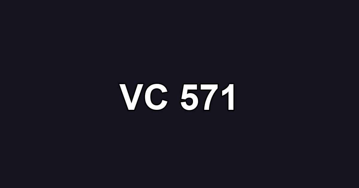 VC 571