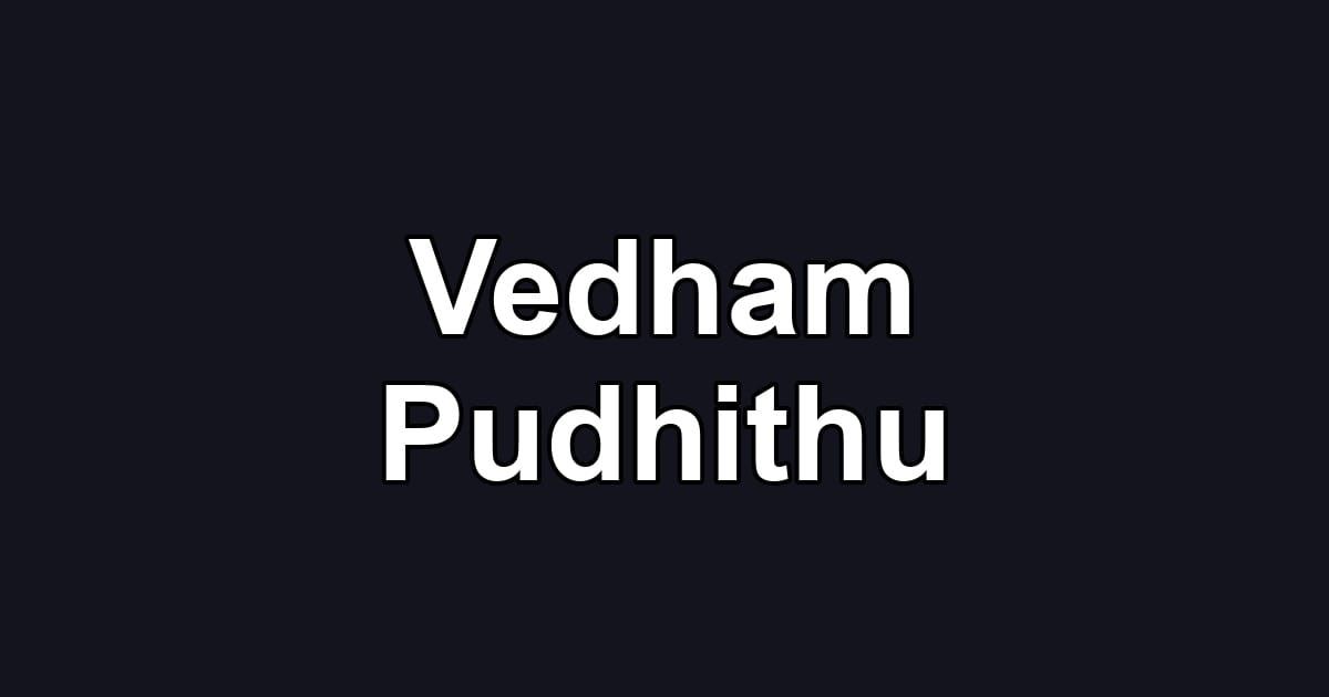 Vedham Pudhithu