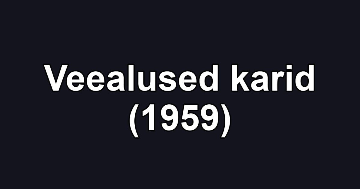 Veealused karid (1959)