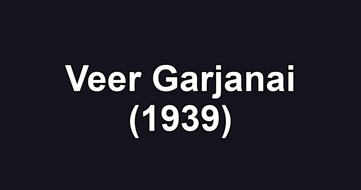 Veer Garjanai (1939)