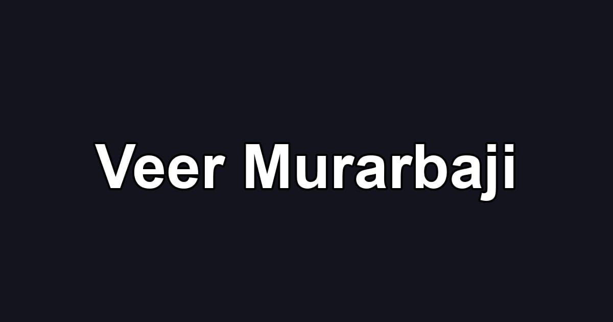 Veer Murarbaji