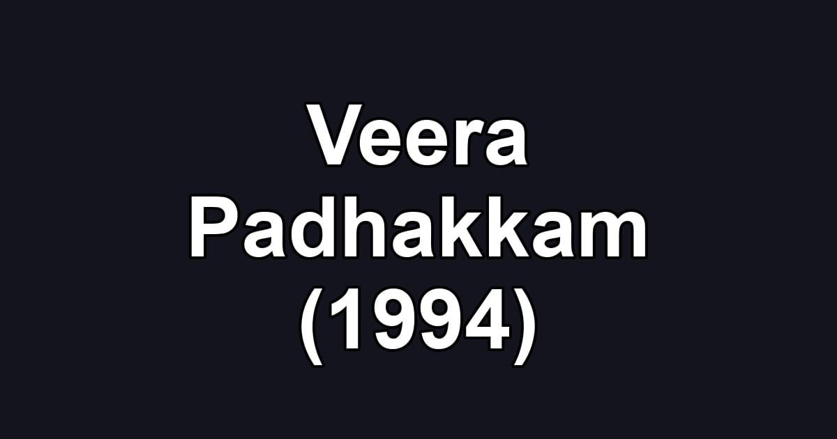 Veera Padhakkam (1994)