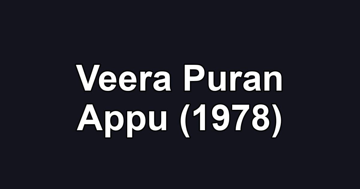 Veera Puran Appu (1978)