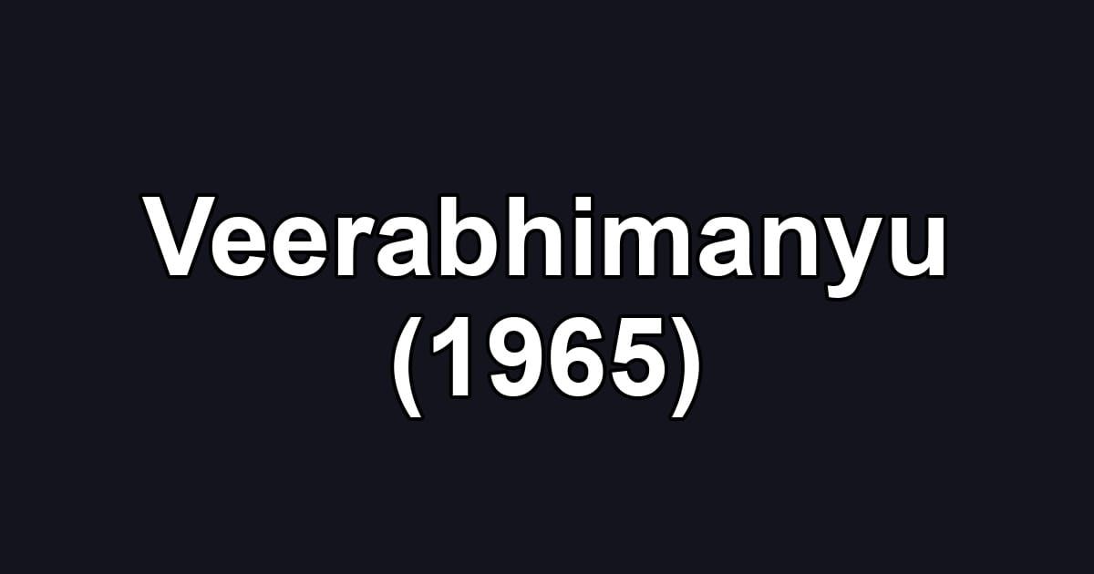 Veerabhimanyu (1965)