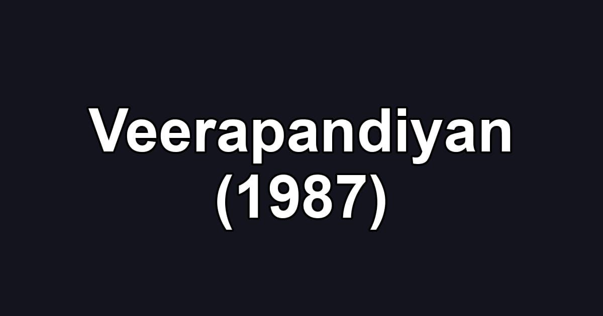 Veerapandiyan (1987)
