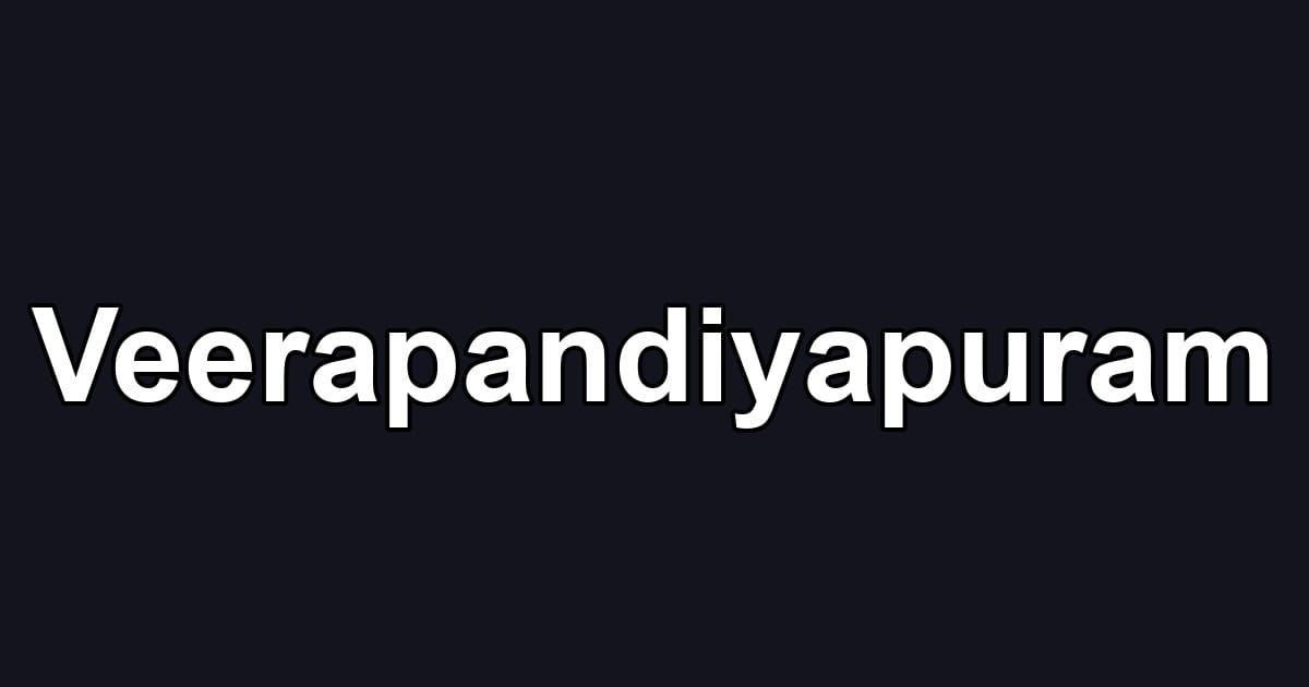 Veerapandiyapuram