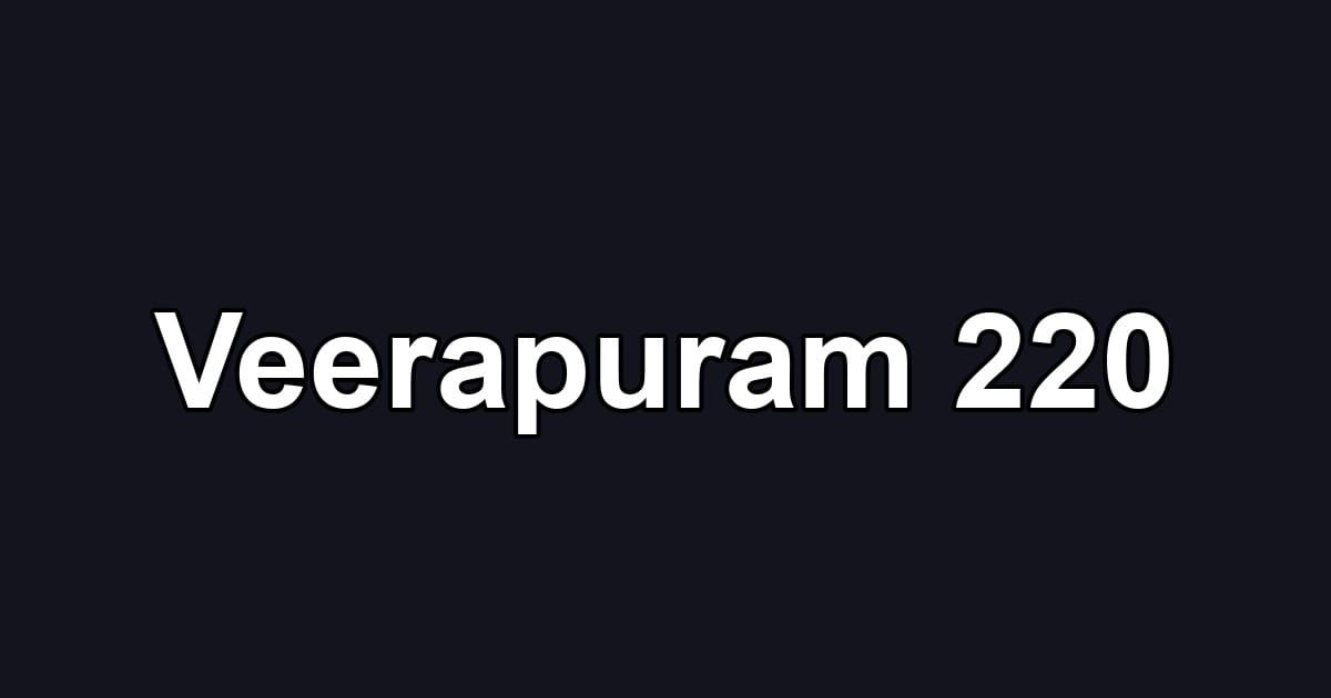 Veerapuram 220