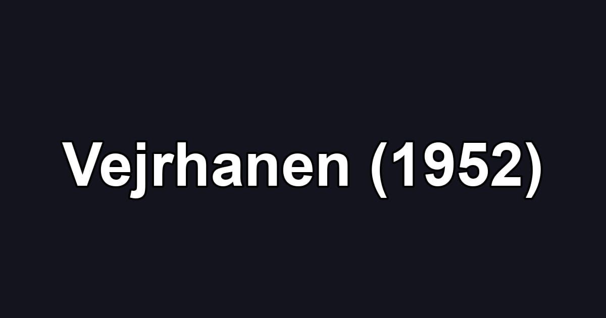 Vejrhanen (1952)