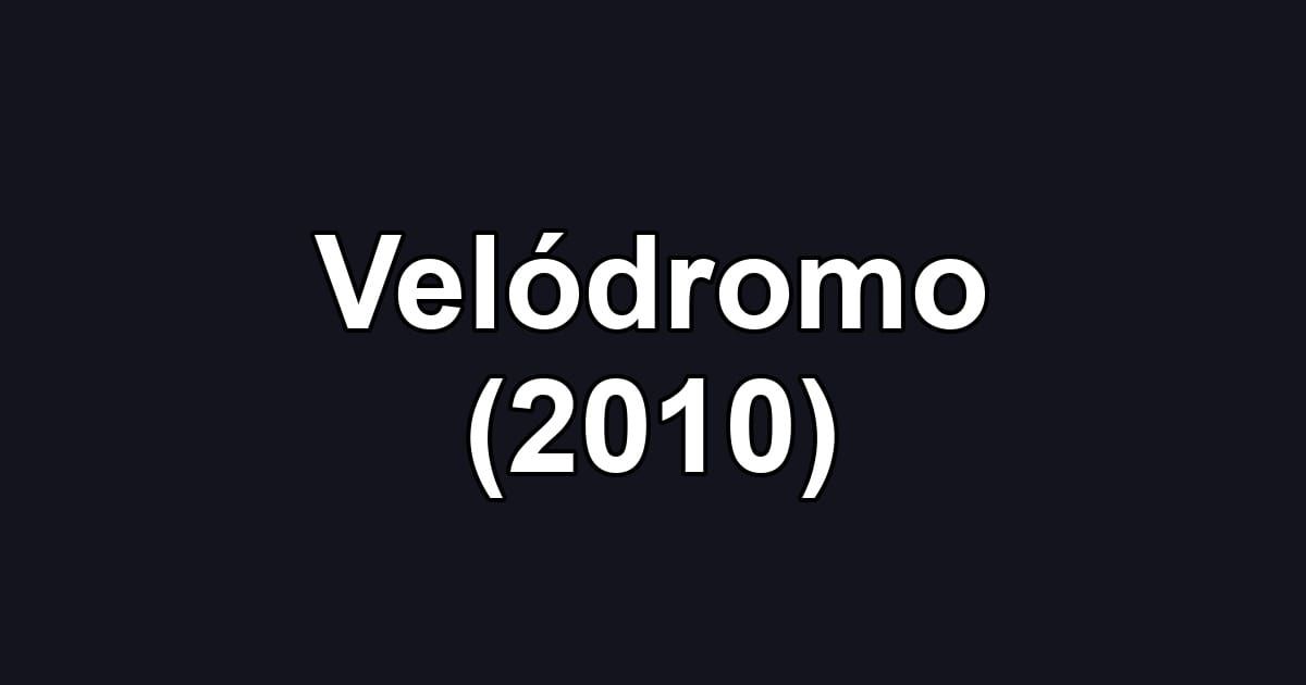 Velódromo (2010)