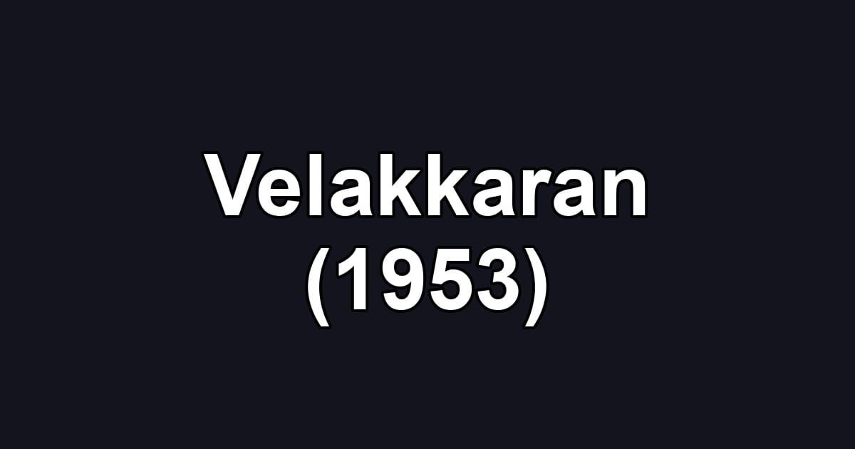 Velakkaran (1953)