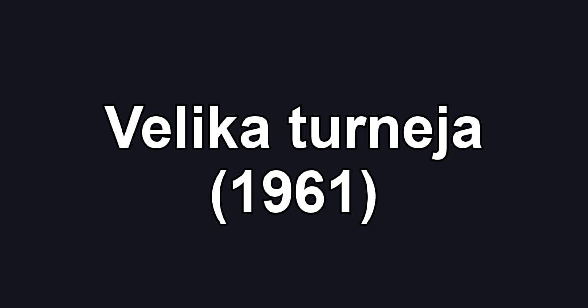 Velika turneja (1961)