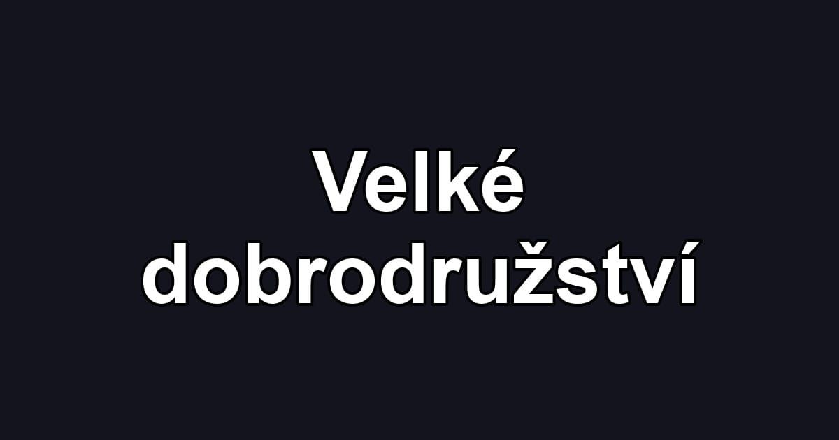 Velké dobrodružství