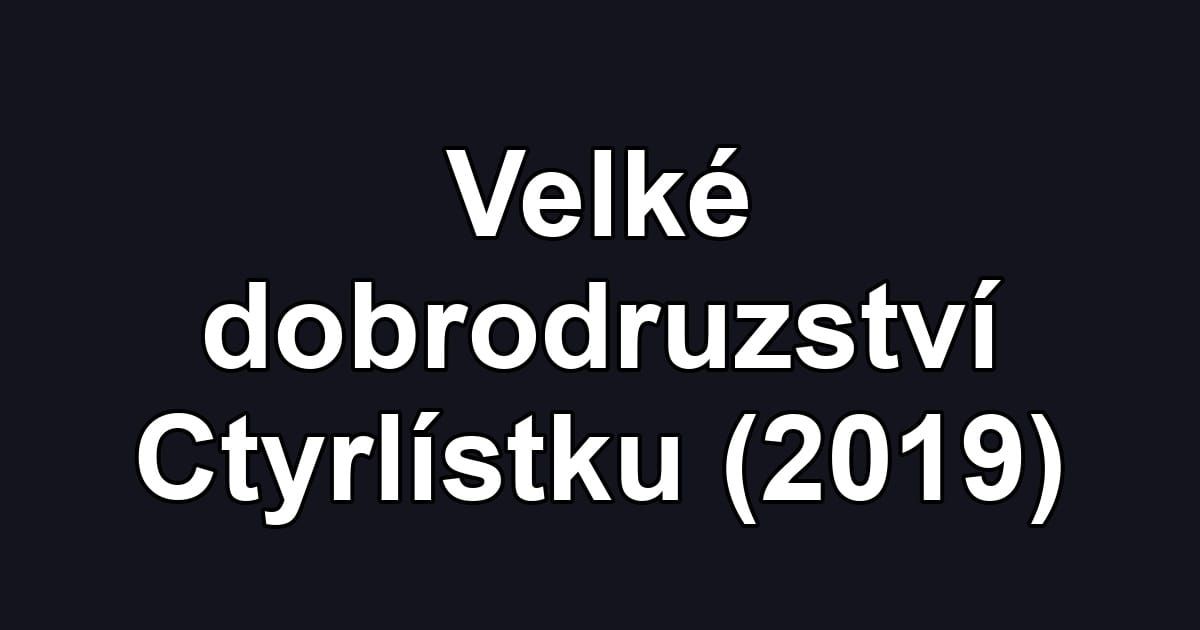 Velké dobrodruzství Ctyrlístku (2019)