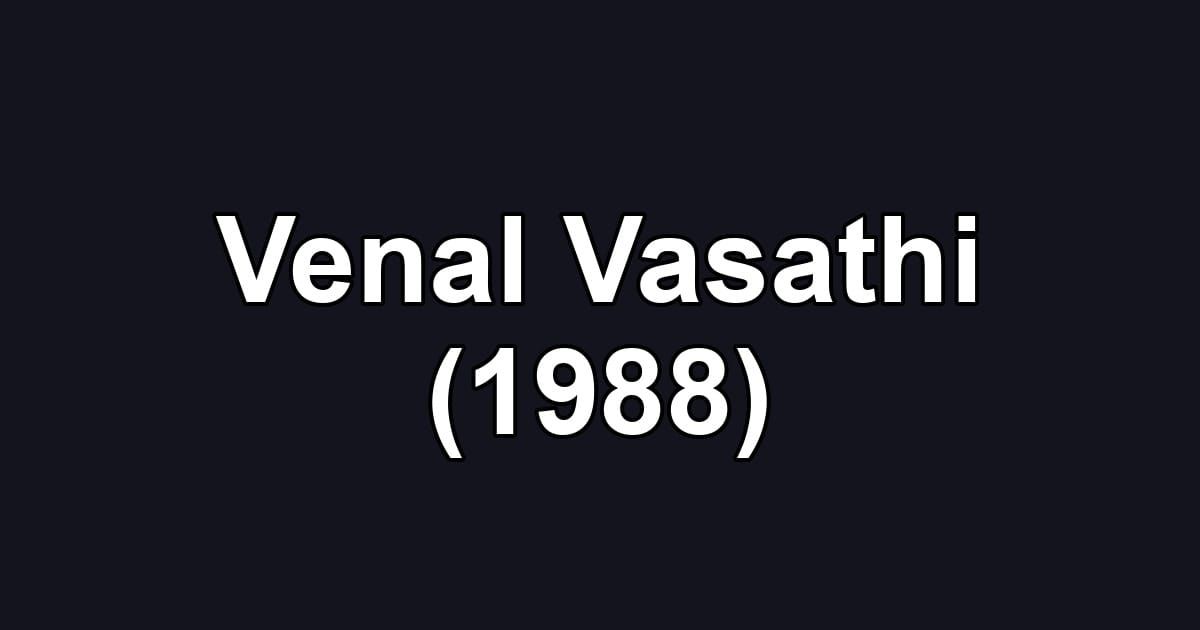 Venal Vasathi (1988)