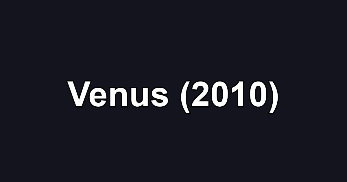 Venus (2010)