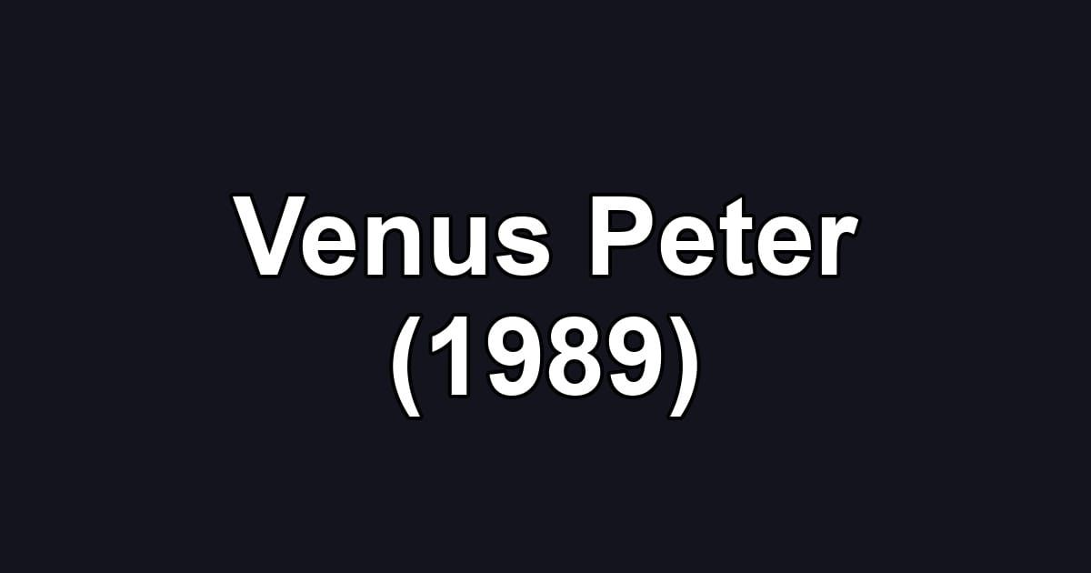 Venus Peter (1989)