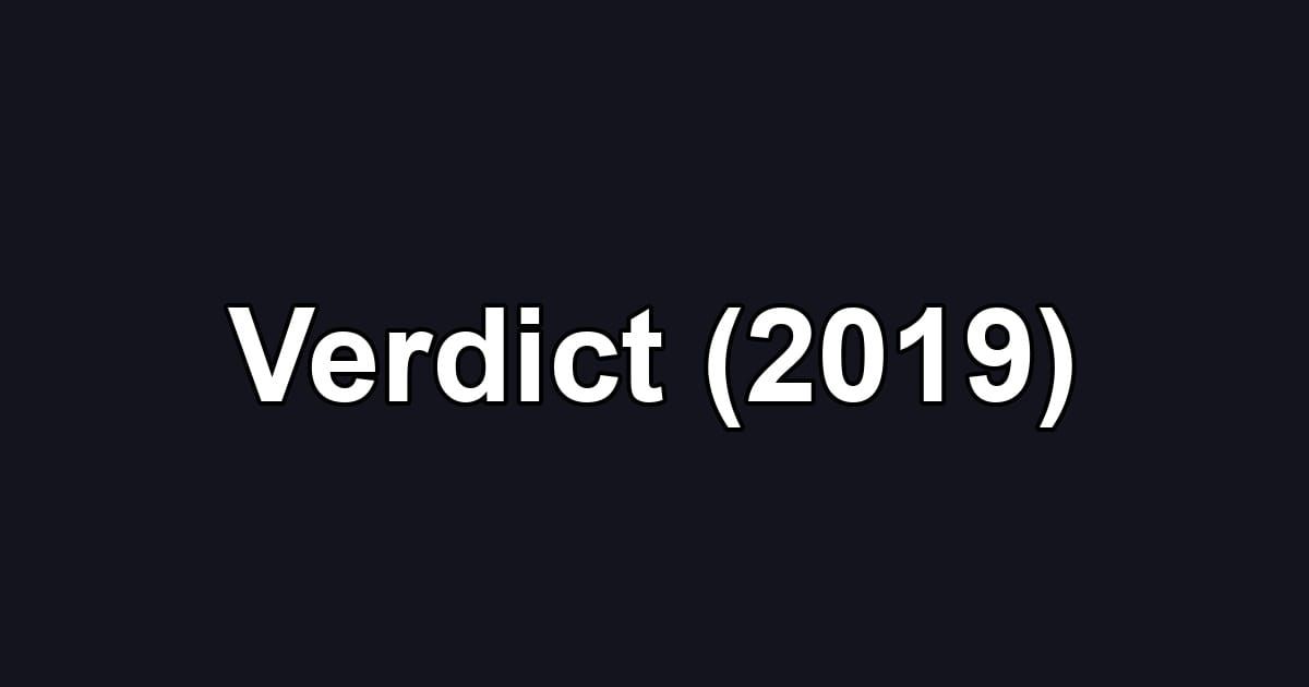 Verdict (2019)
