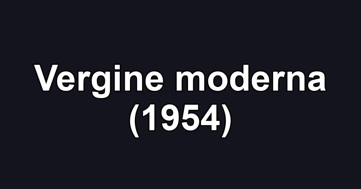 Vergine moderna (1954)
