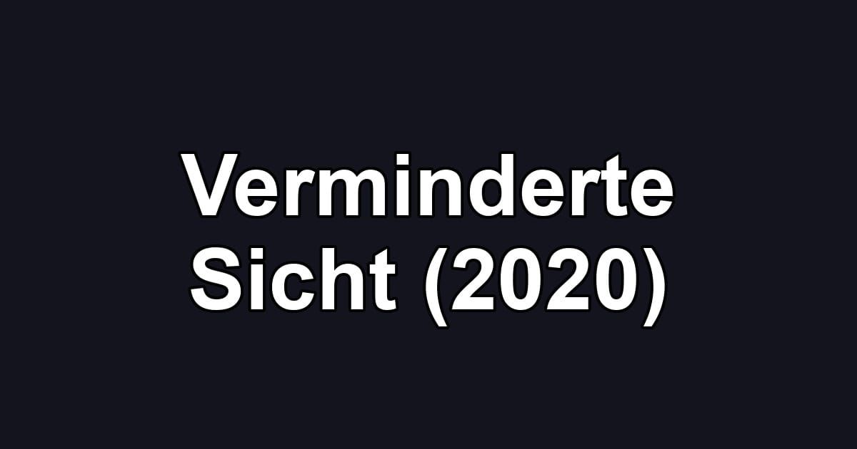 Verminderte Sicht (2020)