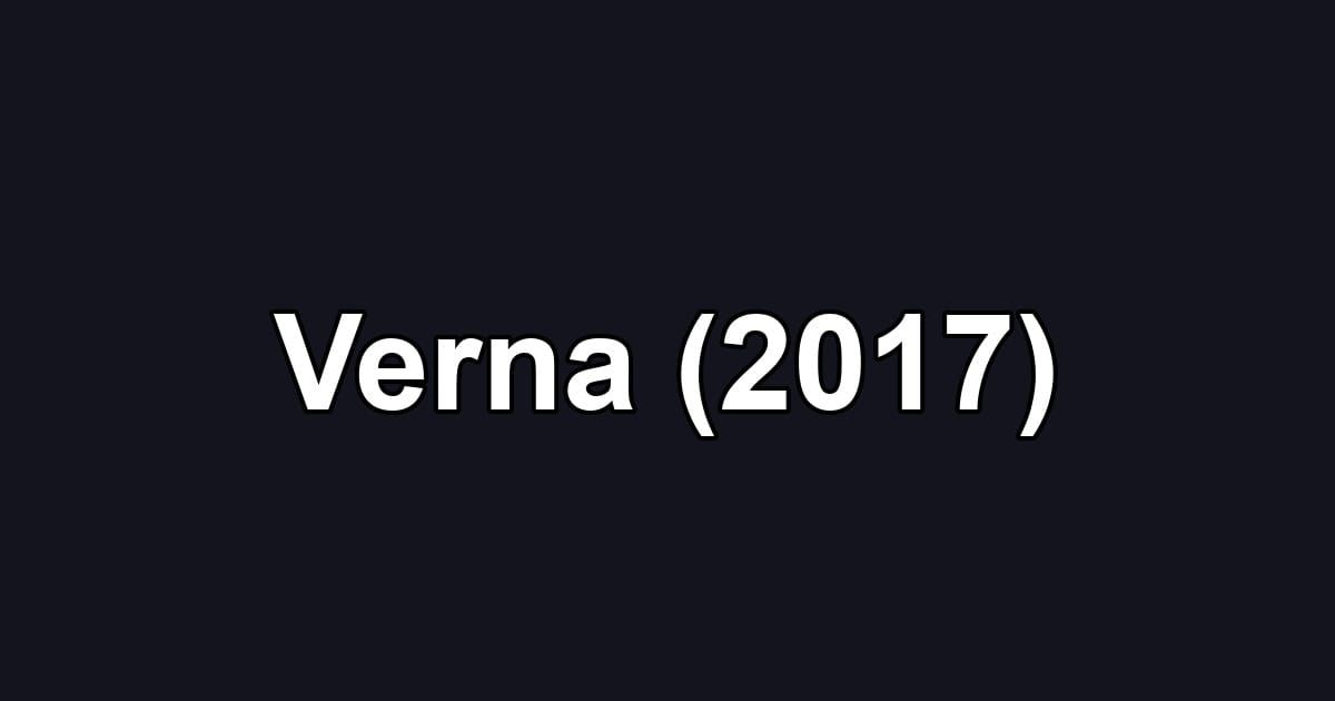 Verna (2017)
