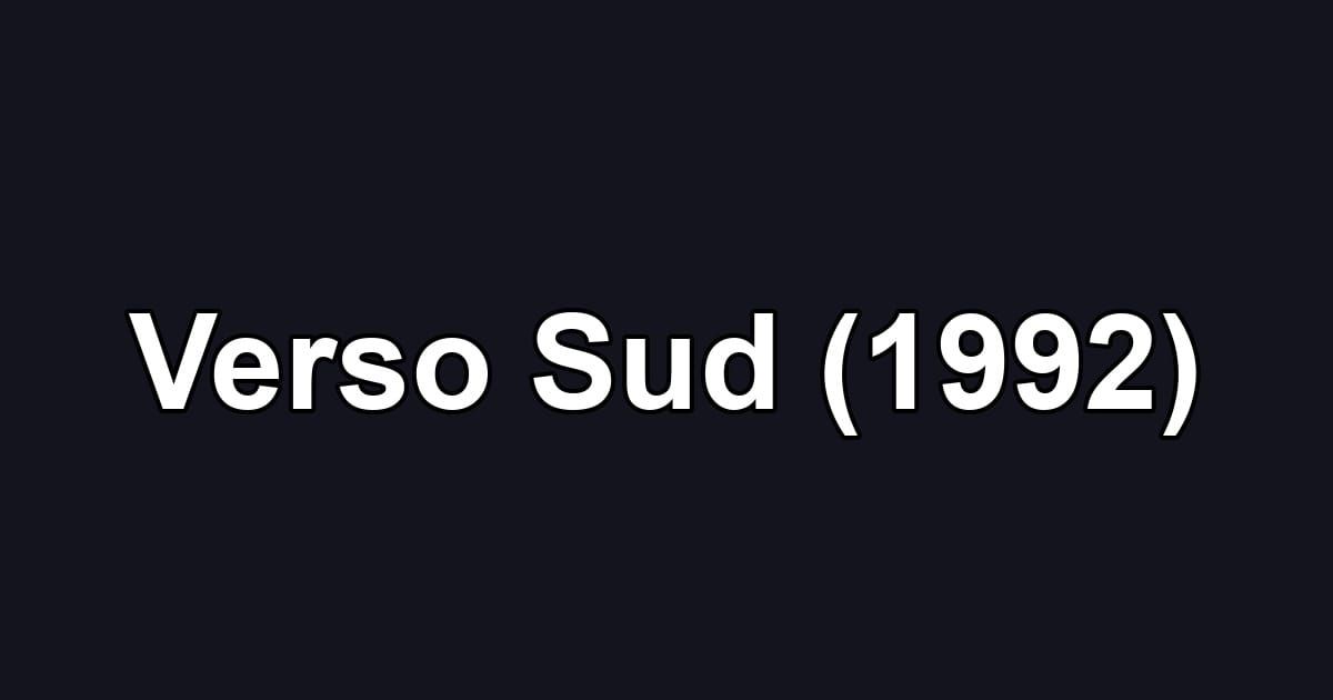 Verso Sud (1992)