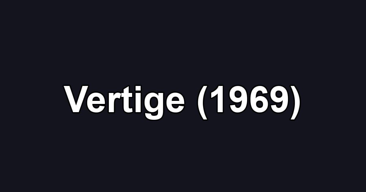 Vertige (1969)