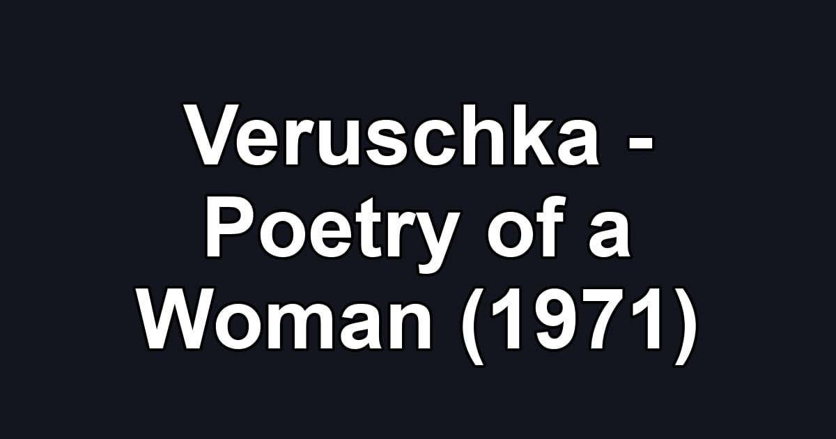 Veruschka - Poetry of a Woman (1971)