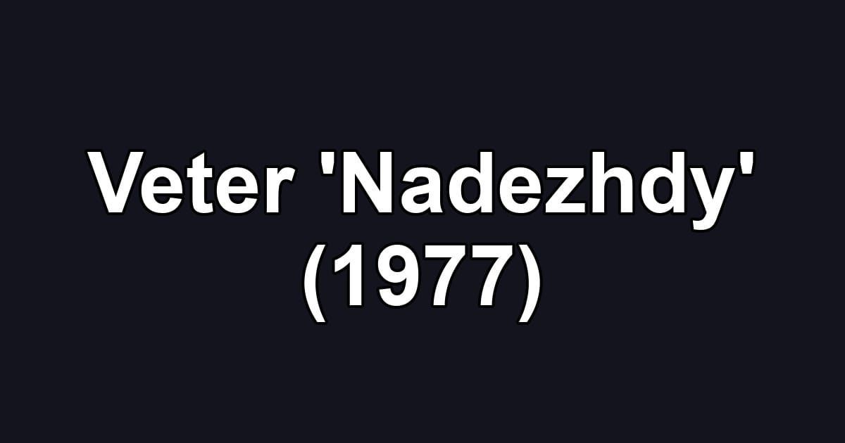 Veter 'Nadezhdy' (1977)
