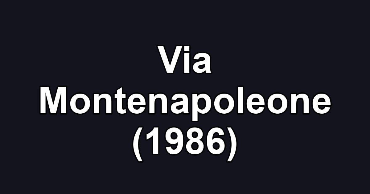 Via Montenapoleone (1986)