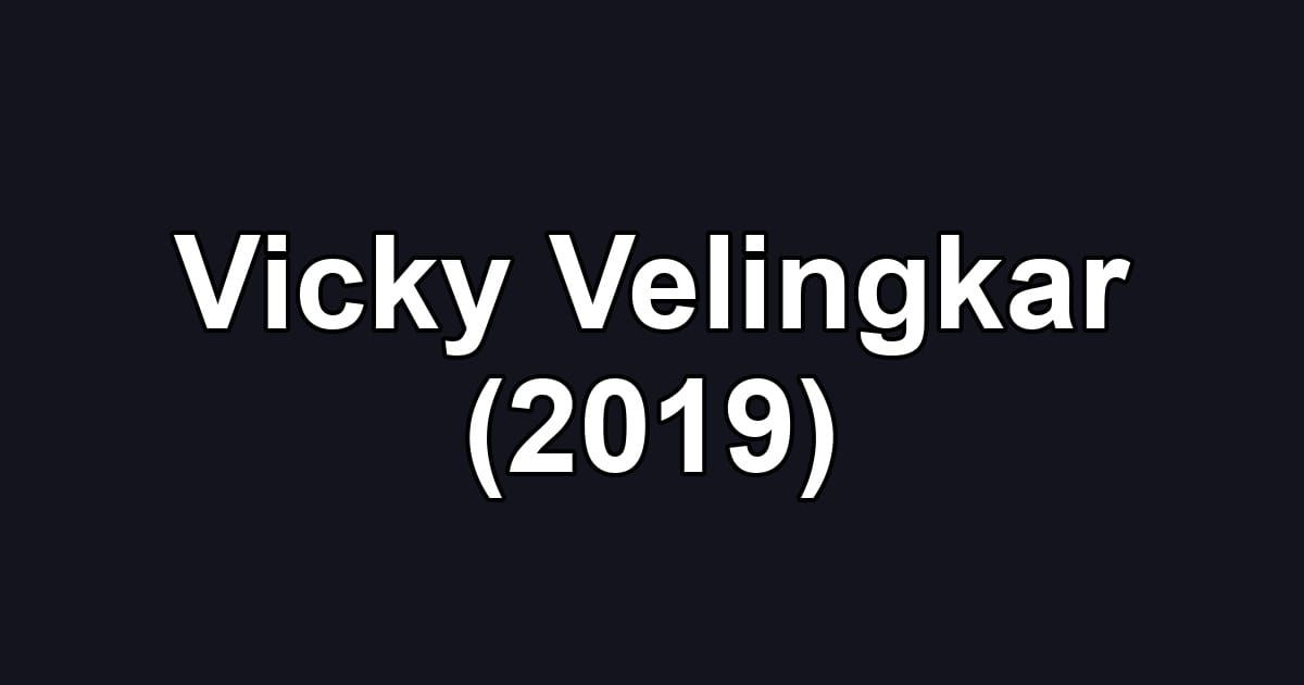 Vicky Velingkar (2019)