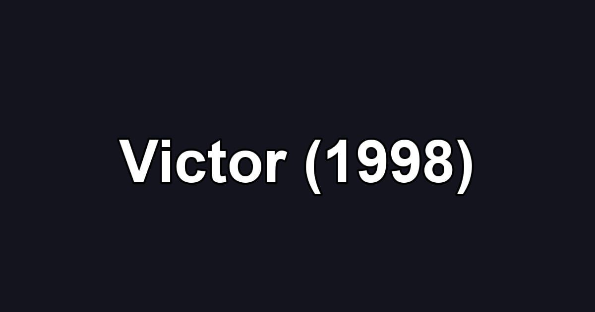 Victor (1998)