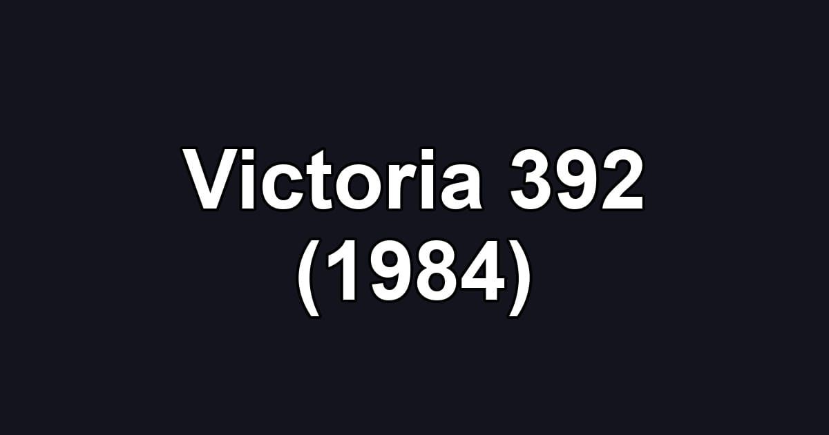 Victoria 392 (1984)
