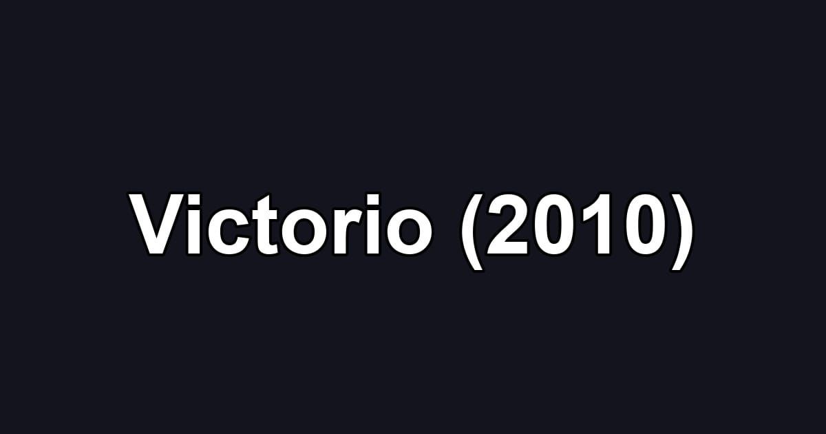 Victorio (2010)