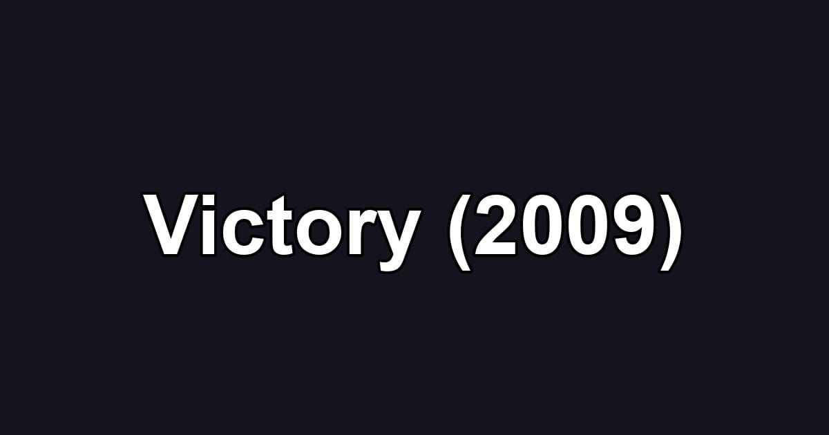 Victory (2009)