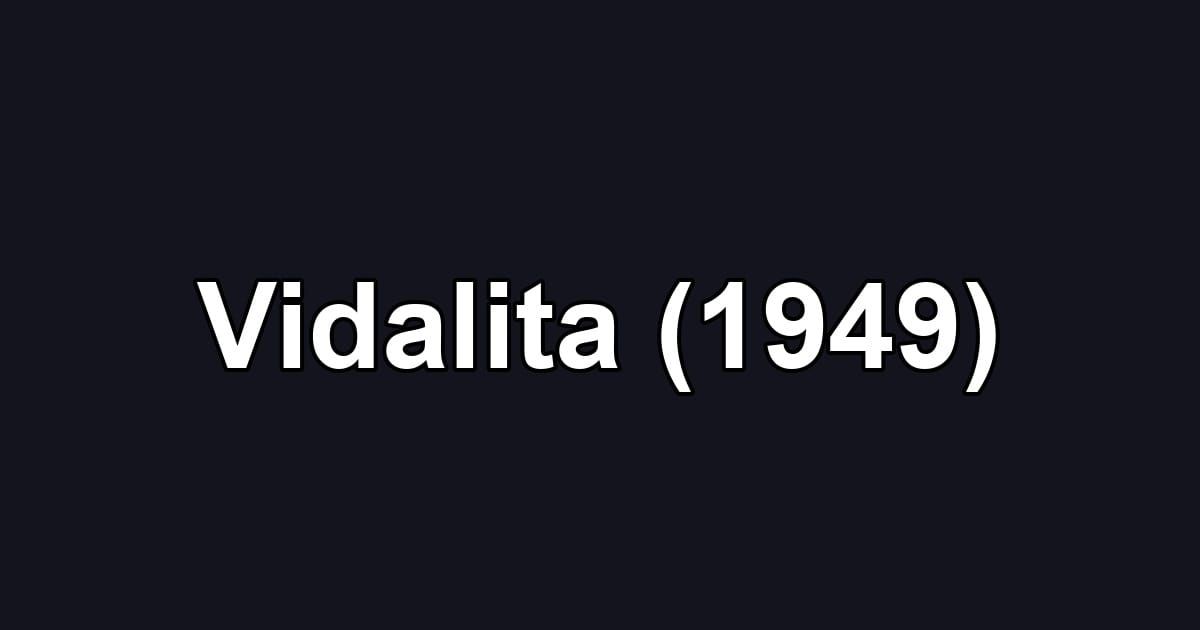 Vidalita (1949)