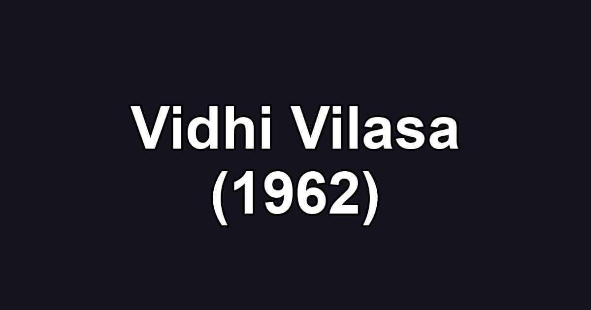 Vidhi Vilasa (1962)