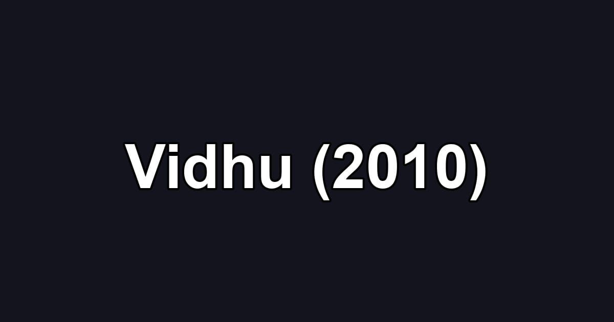 Vidhu (2010)