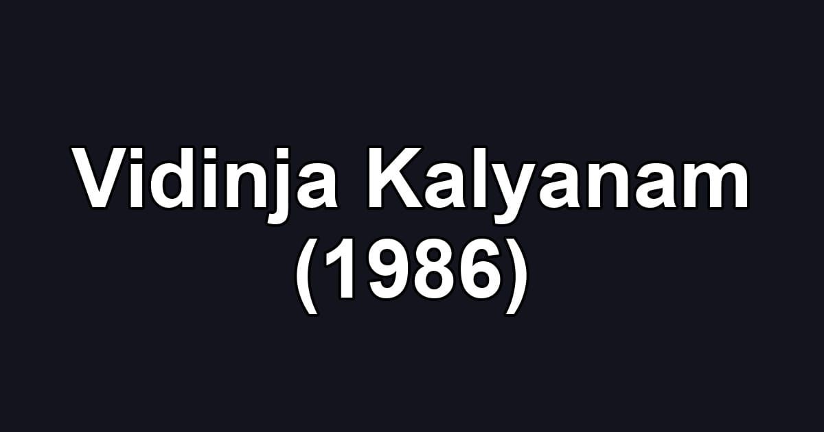Vidinja Kalyanam (1986)