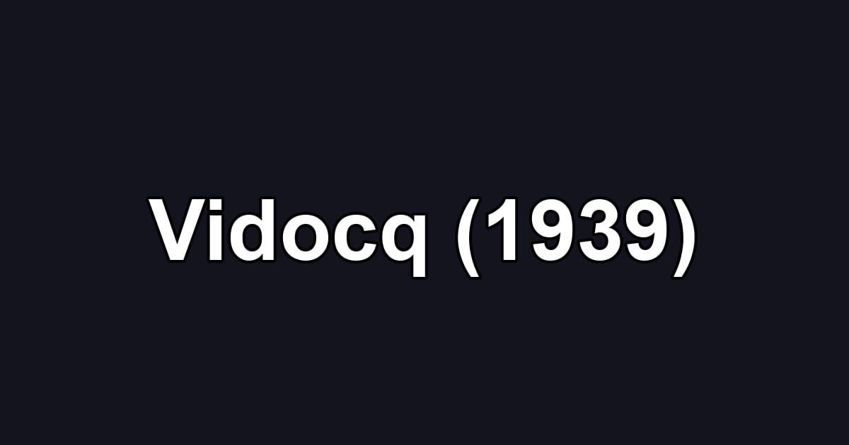 Vidocq (1939)